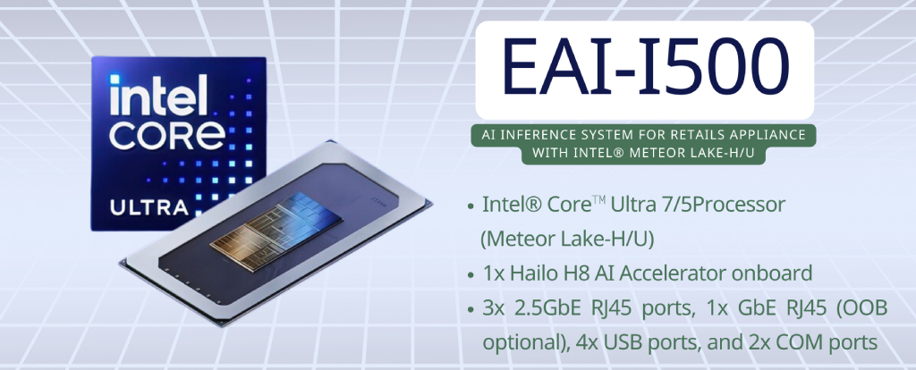Lanner Unleashes the AI Inference System – EAI-I500 with Latest Intel® Core™ Ultra